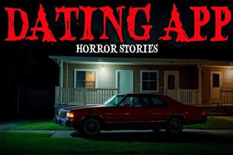 9 True Online Dating Horror Stories for Sleep | The Scariest Date of My Life 😱