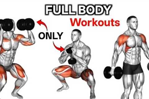 The Ultimate At-Home Dumbbell Workout (FULL BODY)