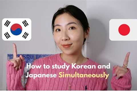 Japanese vs Korean: How I Learn Both at the Same Time