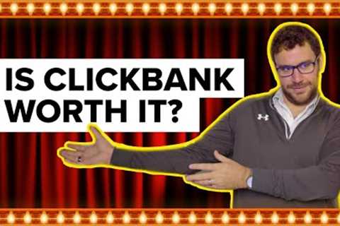 Is ClickBank Worth It? Trusted Expert Breaks Down ClickBank
