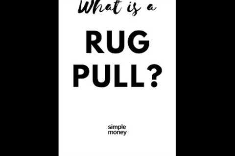 What is a rug pull? Explained for dummies. #investing #cryptocurrency #crypto