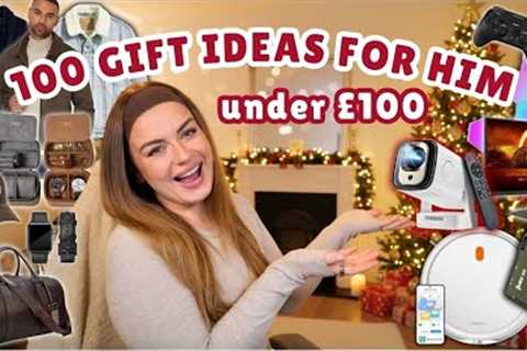 100 Christmas Gifts for Men Under £100 🎄 | Ultimate Gift Guide for Boyfriend, Dad, Husband &amp;..