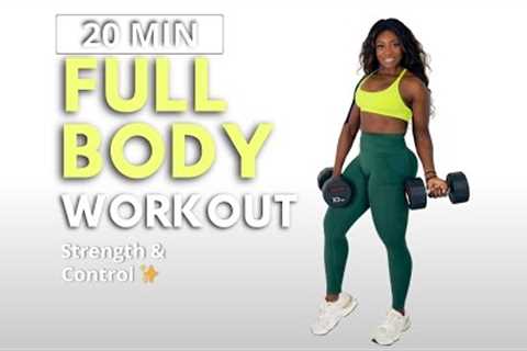 20 MIN FULL BODY WORKOUT With Dumbbells | Strength &amp; Control - Fit_Bymary