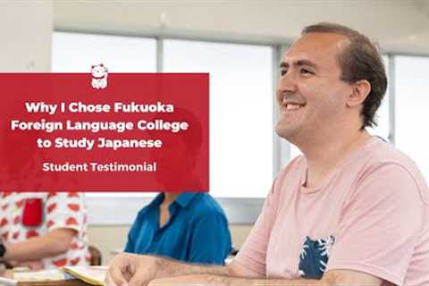 Why I Chose Fukuoka Foreign Language College (FFLC) to Study Japanese | Student Testimonial