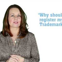 Ask a Lawyer: Why do I Need to Register My Trademark?
