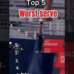 top 5 worst Serve !🤣#tennis #unbelievably #highlights #funny #sports #tennisplayer #paire