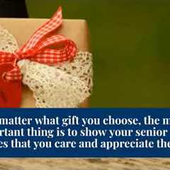 Best Last Minute Gift Ideas for Seniors: Thoughtful Presents to Brighten Their Day