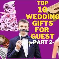 Perfect Wedding Gifts For Guest (Top 10 Tips and Tricks) --- wedding guest gift ideas cheap (part 2)