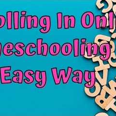 Homeschooling For Beginners: How To Enroll in Online Schools