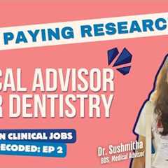 Non-Clinical Jobs Decoded: Dentist to Medical Advisor | Dr. Sushmitha