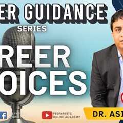 Career Guidance Series - Episode 1: Choices?