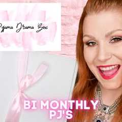 PYJAMA DRAMA BOX NOVEMBER/DECEMBER - BI MONTHLY RELAXATION & PYJAMA SUBSCRIPTION UNBOXING