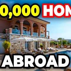 Countries You Can Buy Luxury Homes For $100,000
