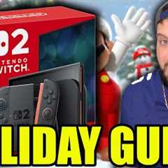 The ULTIMATE Nintendo Switch 2 Holiday Buyers Guide!