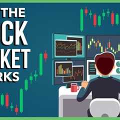 How Does the Stock Market Work? (Stocks, Exchanges, IPOs, and More)