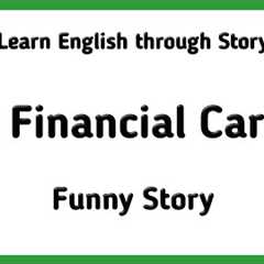 Funny Story | My Financial Career | Learn English Through Story