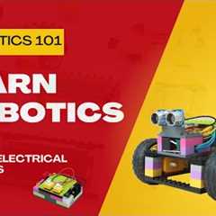 Kickstart Your Robotics Journey: Learn the Fundamentals of Electricity & Simple Electrical..