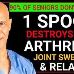 Over 70, Only 1 spoon destroys pain, arthritis, osteoarthritis, joint, swelling, relaxes | Health