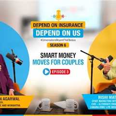 How to Start Financial Planning For Couples | Depend On Insurance S6 E3