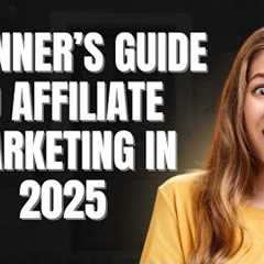 Beginner’s Guide to Affiliate Marketing in 2025 💸 | Earn Passive Income While You Sleep..