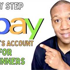 How To Setup Your eBay Seller Account (Step-by-Step in 5 Minutes)