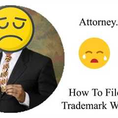 How To File a U.S. Trademark Without An Attorney, Step By Step 2020 Edition | Attorney.Black™