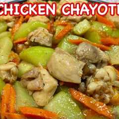 CHICKEN CHAYOTE | Kakaibang luto ng GINISANG SAYOTE with CHICKEN | Pinoy Simple Cooking