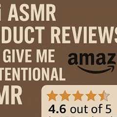 LoFi Amazon Product Reviews That Accidentally Gave Me ASMR 💤📦
