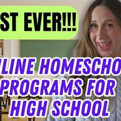 15 BEST Online Homeschooling Programs for High School 👌 | Ultimate Guide for 2025/2026