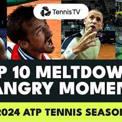 Top 10 ATP Tennis Meltdowns & Angry Moments in 2024