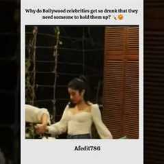 why do Bollywood celebrities get so drunk that they need someone to hold them up?🍾🥴#trending..