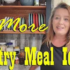 7 More Budget Friendly Pantry Meal Ideas ~ Food Storage ~ Prepper Pantry Cooking