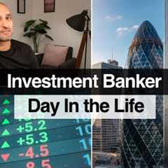 A Day in the Life of an Investment Banker (The Honest Truth)