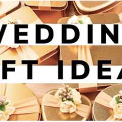 10 WEDDING GIFT IDEAS FOR FAMILY AND CLOSE FRIENDS
