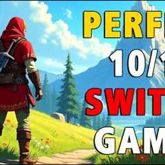 20 BEST Perfect 10/10 Switch Games You Must Play!