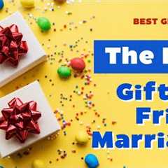 2023 Best Gift for Friend Marriage - The Top Ten Picks! (Unique Ideas) | Gift Ideas | Wedding Gift |