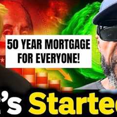 BREAKING: Trump’s 50 Year Mortgage For EVERYONE - What You MUST Know!