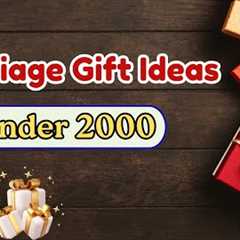 22 Best Marriage Gift Under 2000 | Wedding Gifts Under 2000 | Marriage Gifts Ideas @MagicGiftLab