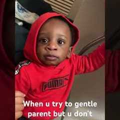 When gentle  parenting goes wrong #trending #shortvideo #shorts #short #fypシ #baby #shortvideos