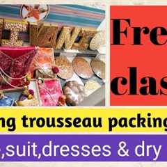 Wedding trousseau packing ideas | wedding trousseau packing | wedding packing tutorial