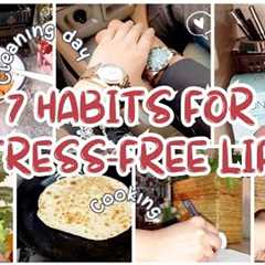 7 Habits for a Stress-Free Life (That ACTUALLY Work!)