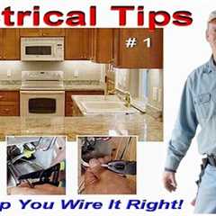 DIY Electrical Wiring Tips for Home Electrical Wiring Projects - Vol 1