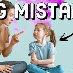 Avoid These 6 Parenting Mistakes That Delay Your Child's Development!