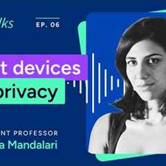 Fing Talks Ep. 6 - The cybersecurity risks of iOT and smart devices