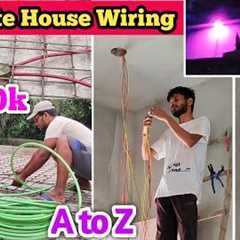Complete House Wiring | Pipe Fitting | Wall Cutting | Wire & Board Connection
