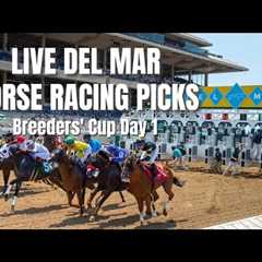 Live Del Mar Horse Racing Picks - Breeders' Cup Championships Day 1.