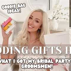 WEDDING GIFTS HAUL! What I got my bridal party | Bridesmaid / Groomsmen gift ideas! Flower girl 2024