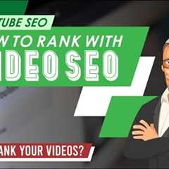 Youtube SEO - How to Rank with Video SEO
