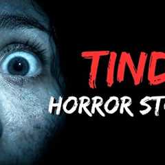 He Stopped Me Seeing My Family! - 20 TRUE Disturbing Tinder Horror Stories