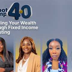 Building Your Wealth Through Fixed Income Investing | Finance Education | Wealth Building Strategies